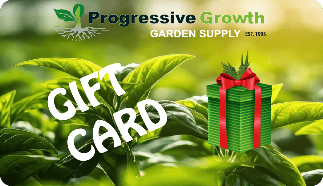 Gift Cards - Progressive Growth Garden Supply