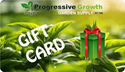 Gift Cards - Progressive Growth Garden Supply